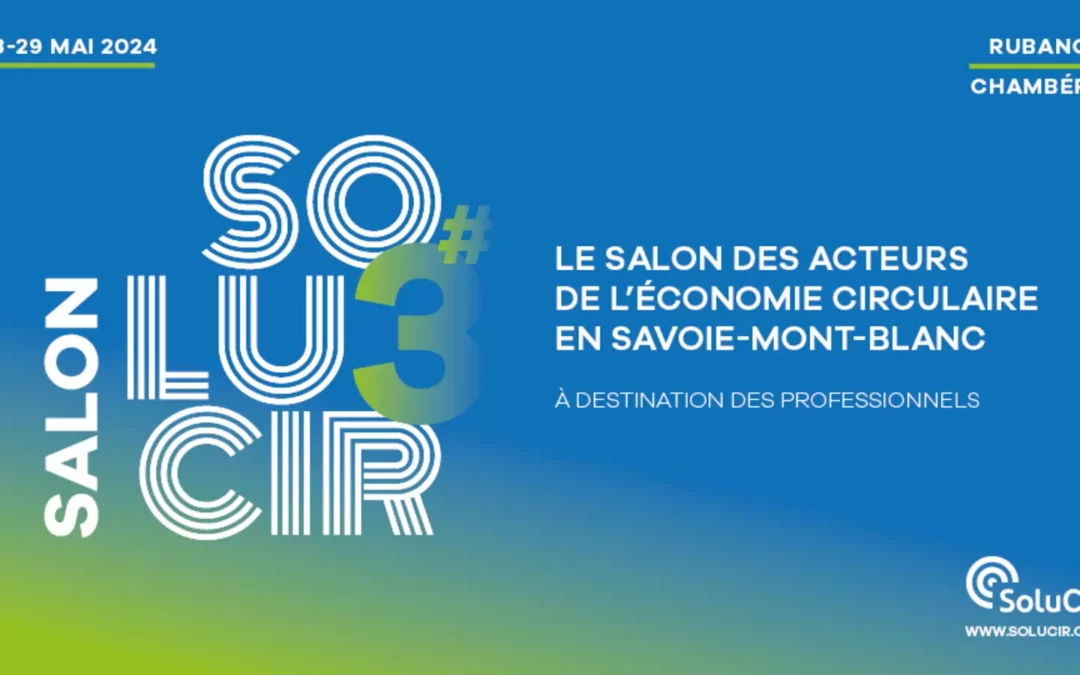 Les Chantiers Valoristes au salon Solucir 2024
